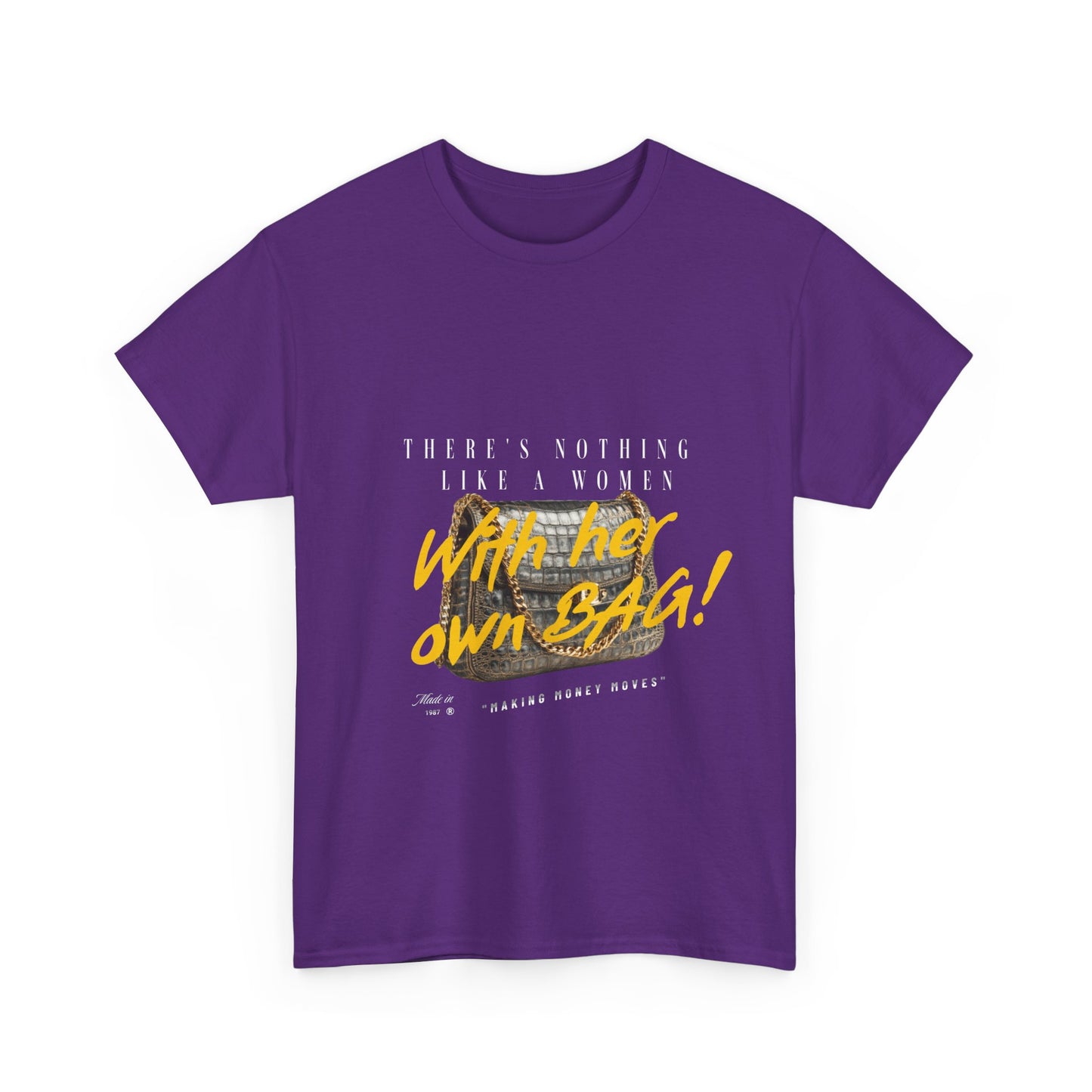 Unisex Heavy Cotton Tee - There's Nothing Like a Women With Her Own Bag