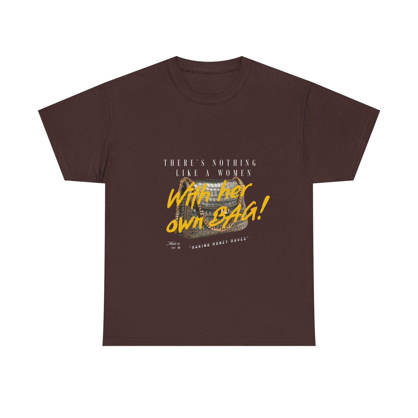Unisex Heavy Cotton Tee - There's Nothing Like a Women With Her Own Bag