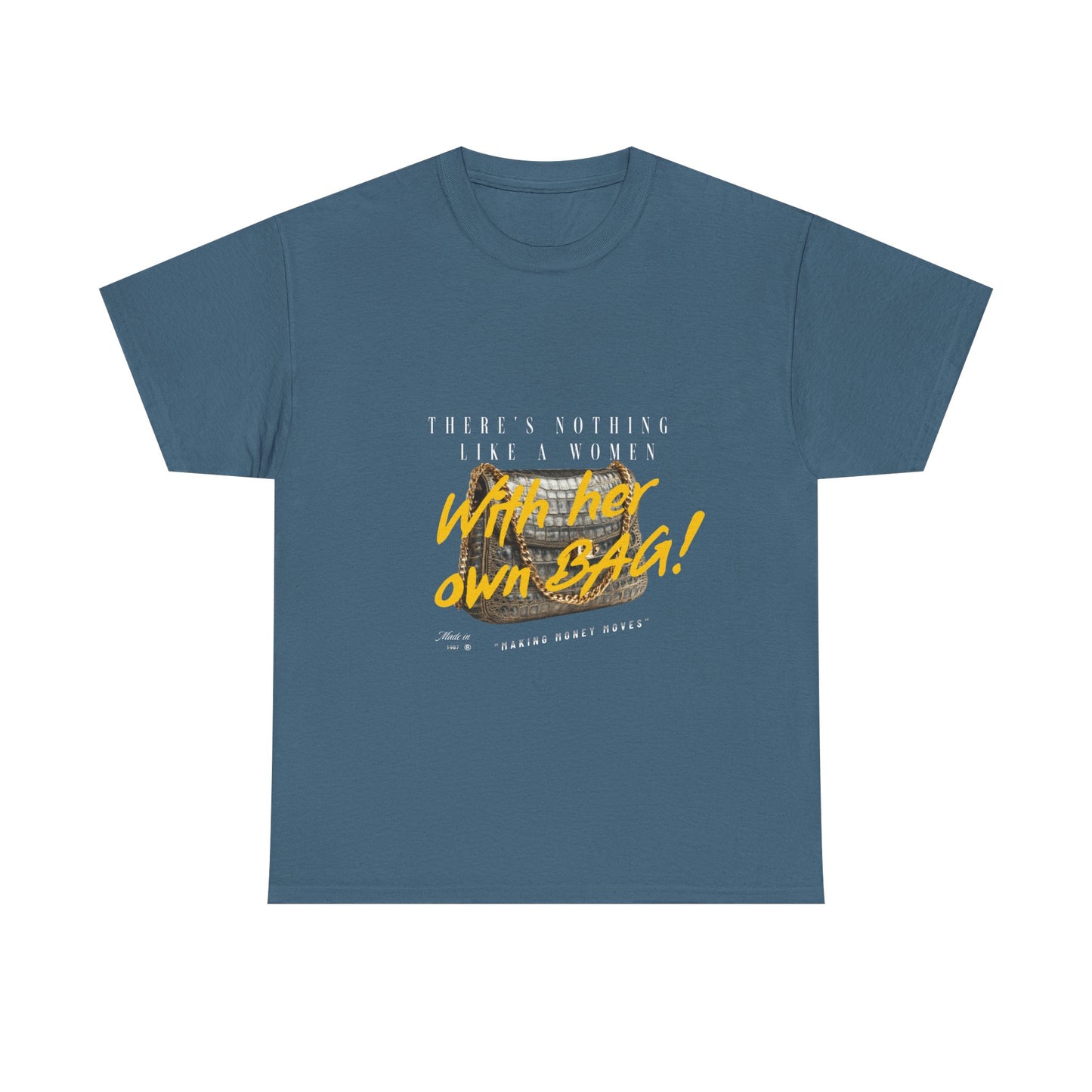 Unisex Heavy Cotton Tee - There's Nothing Like a Women With Her Own Bag