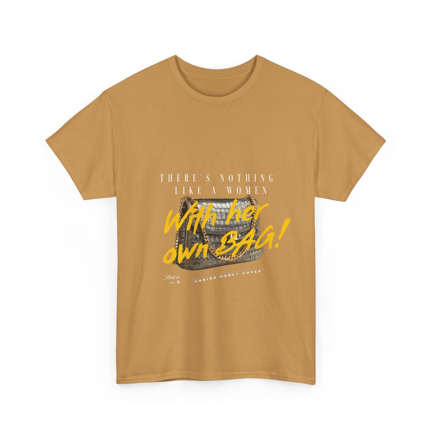 Unisex Heavy Cotton Tee - There's Nothing Like a Women With Her Own Bag