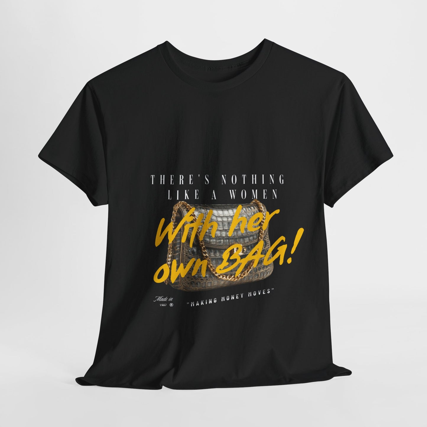 Unisex Heavy Cotton Tee - There's Nothing Like a Women With Her Own Bag