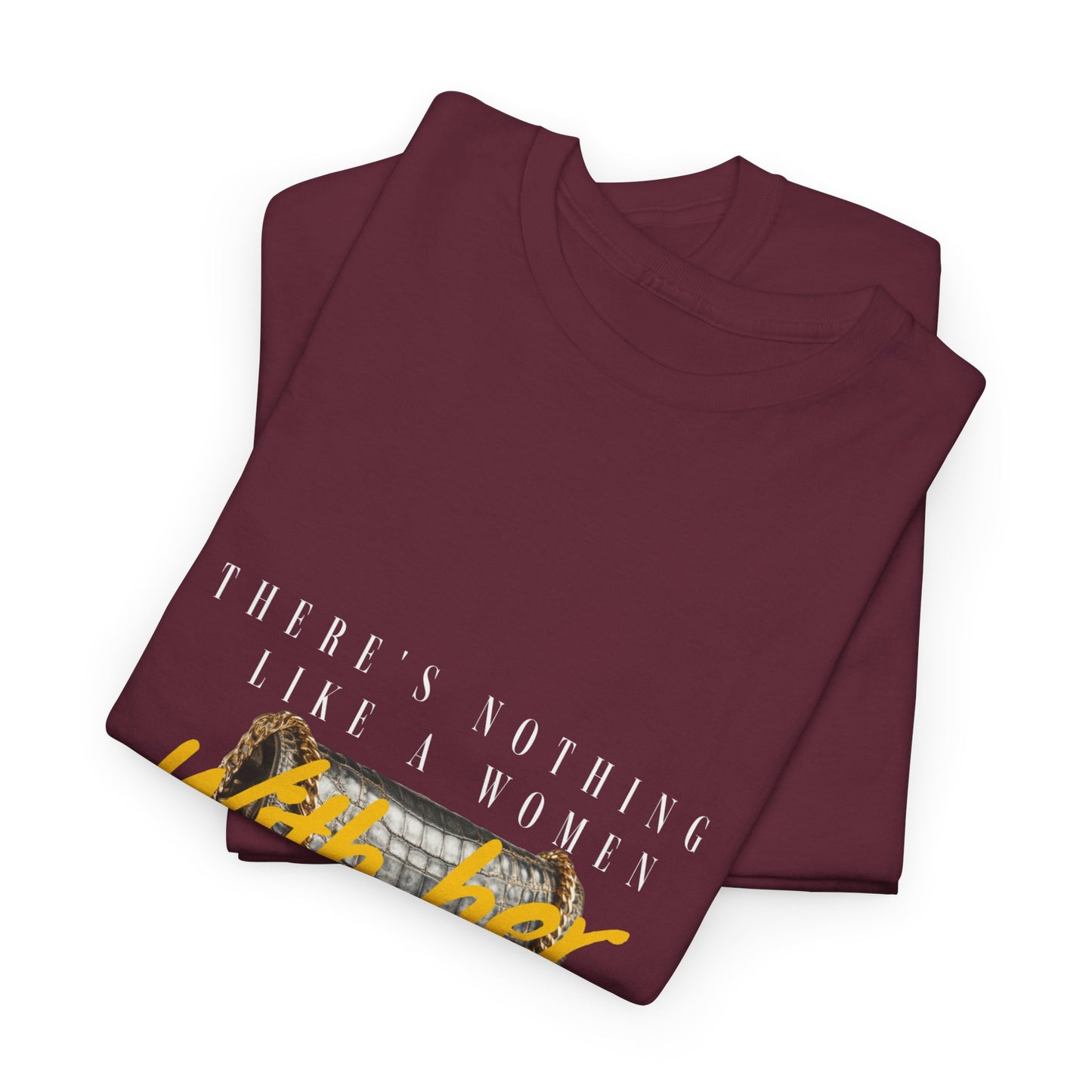 Unisex Heavy Cotton Tee - There's Nothing Like a Women With Her Own Bag