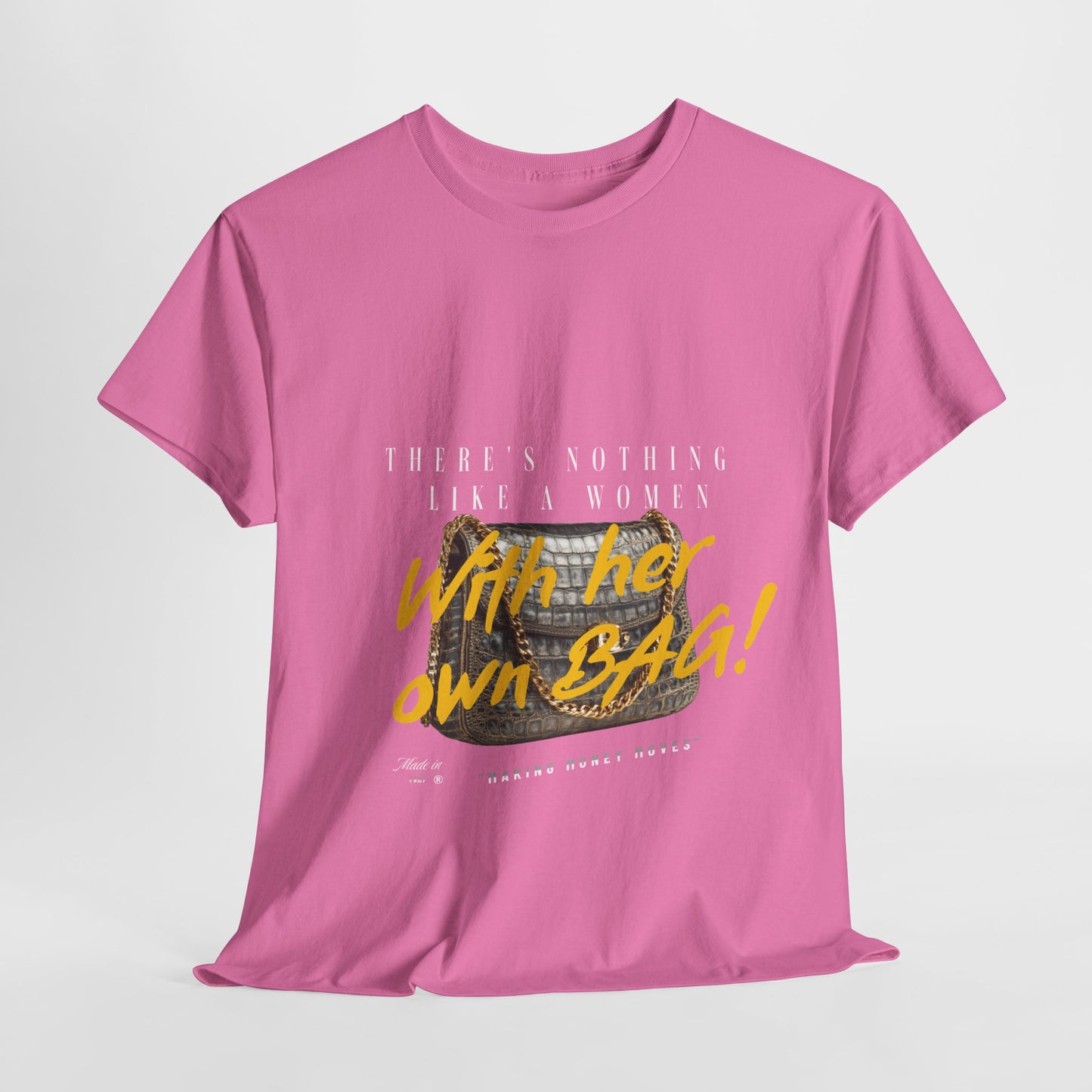 Unisex Heavy Cotton Tee - There's Nothing Like a Women With Her Own Bag