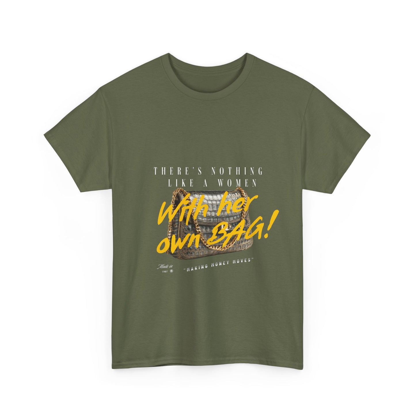 Unisex Heavy Cotton Tee - There's Nothing Like a Women With Her Own Bag
