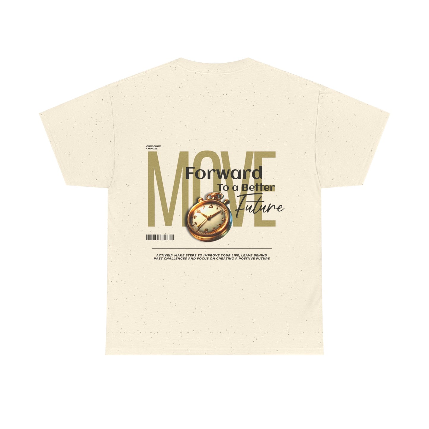 Unisex Heavy Cotton Tee - Move Forward to a Better Future