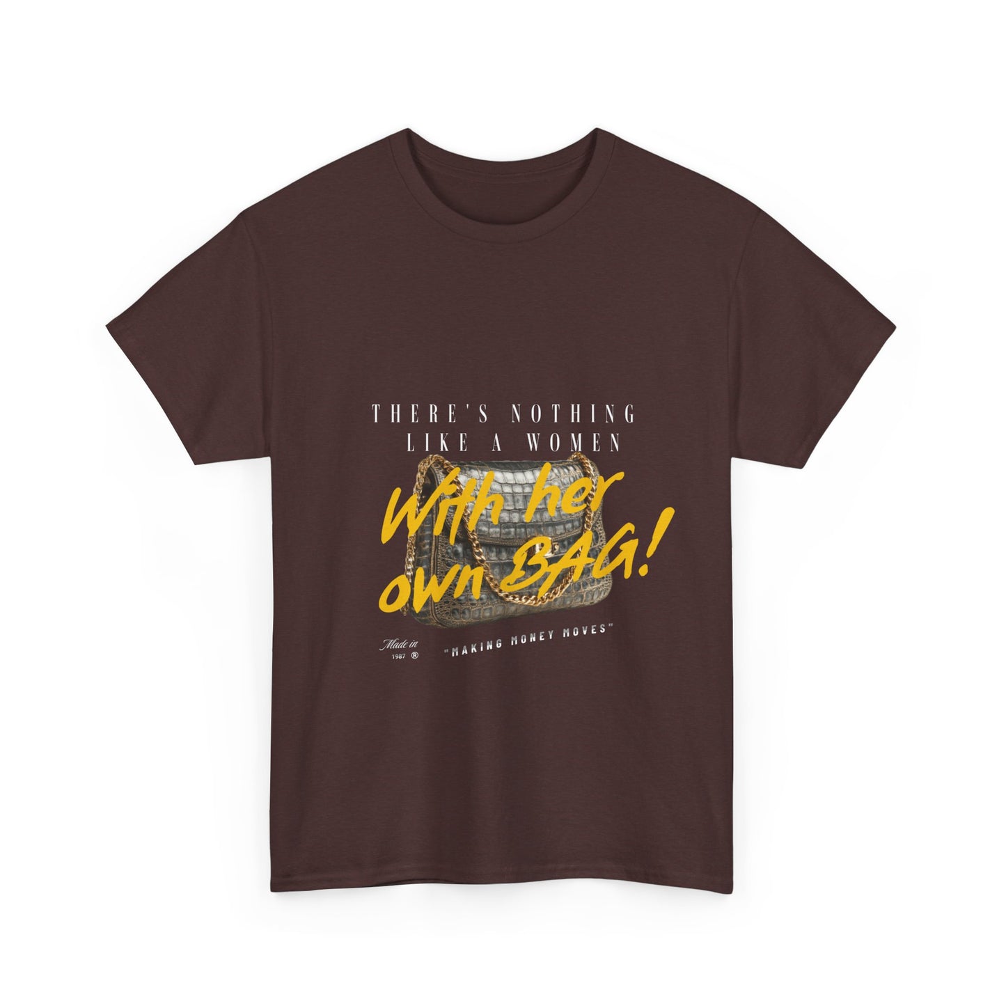 Unisex Heavy Cotton Tee - There's Nothing Like a Women With Her Own Bag