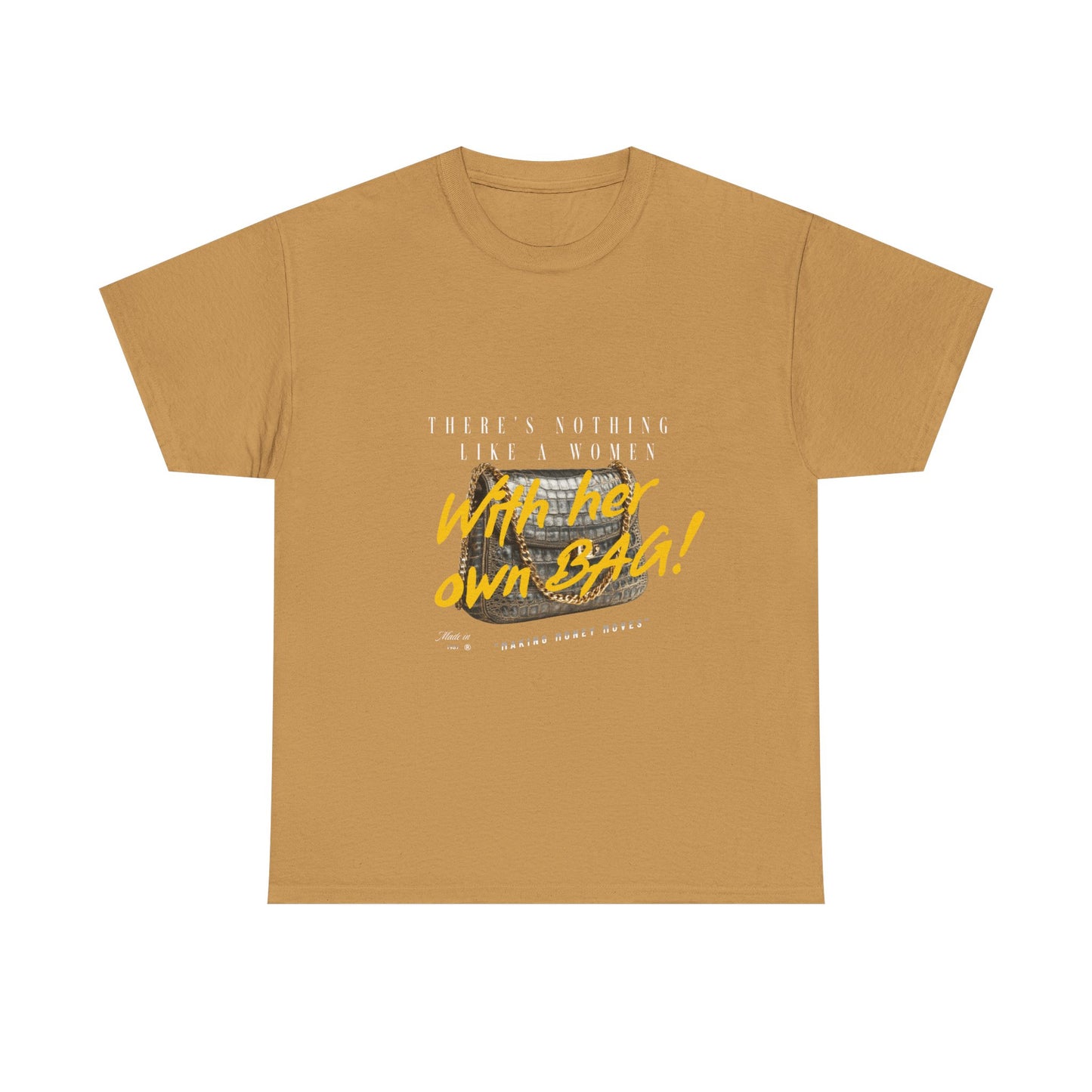 Unisex Heavy Cotton Tee - There's Nothing Like a Women With Her Own Bag