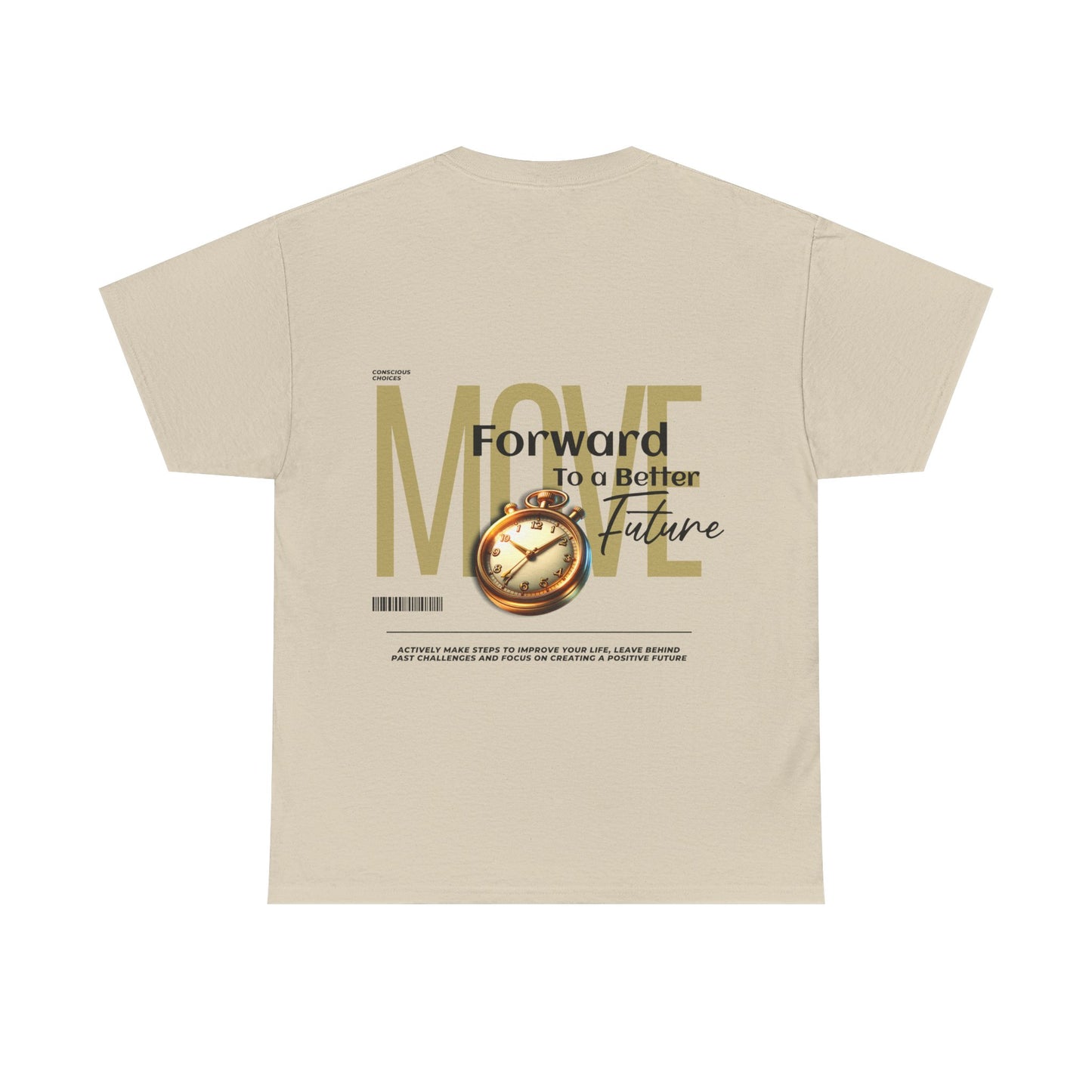 Unisex Heavy Cotton Tee - Move Forward to a Better Future