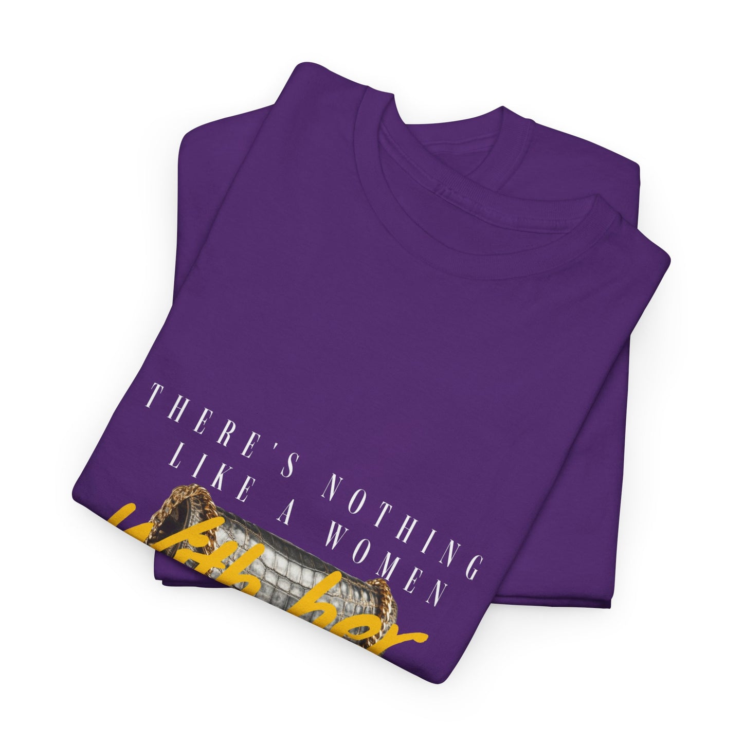 Unisex Heavy Cotton Tee - There's Nothing Like a Women With Her Own Bag