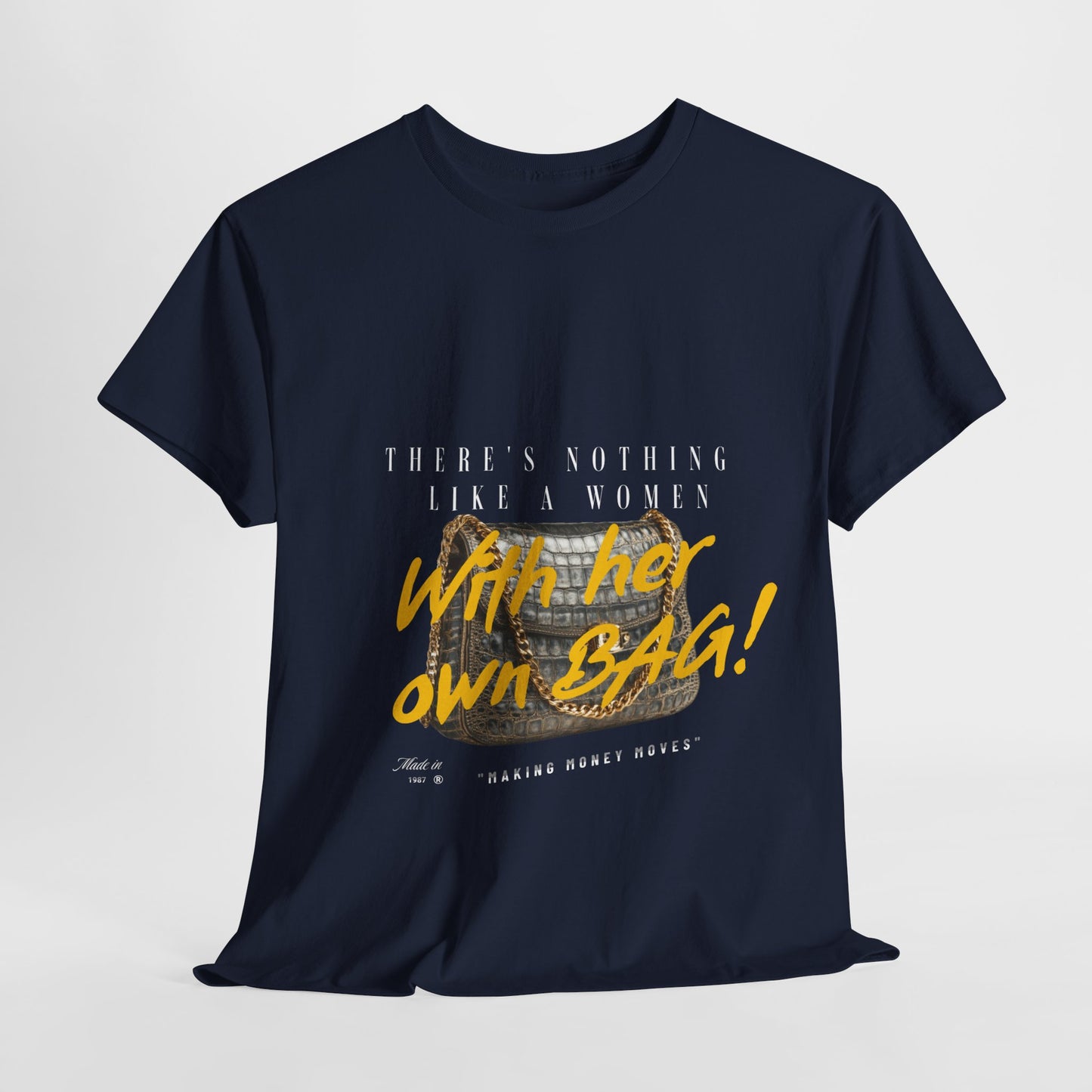 Unisex Heavy Cotton Tee - There's Nothing Like a Women With Her Own Bag