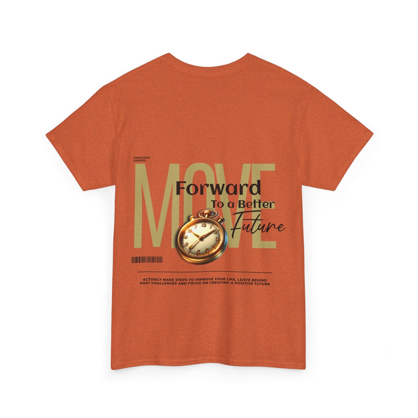 Unisex Heavy Cotton Tee - Move Forward to a Better Future