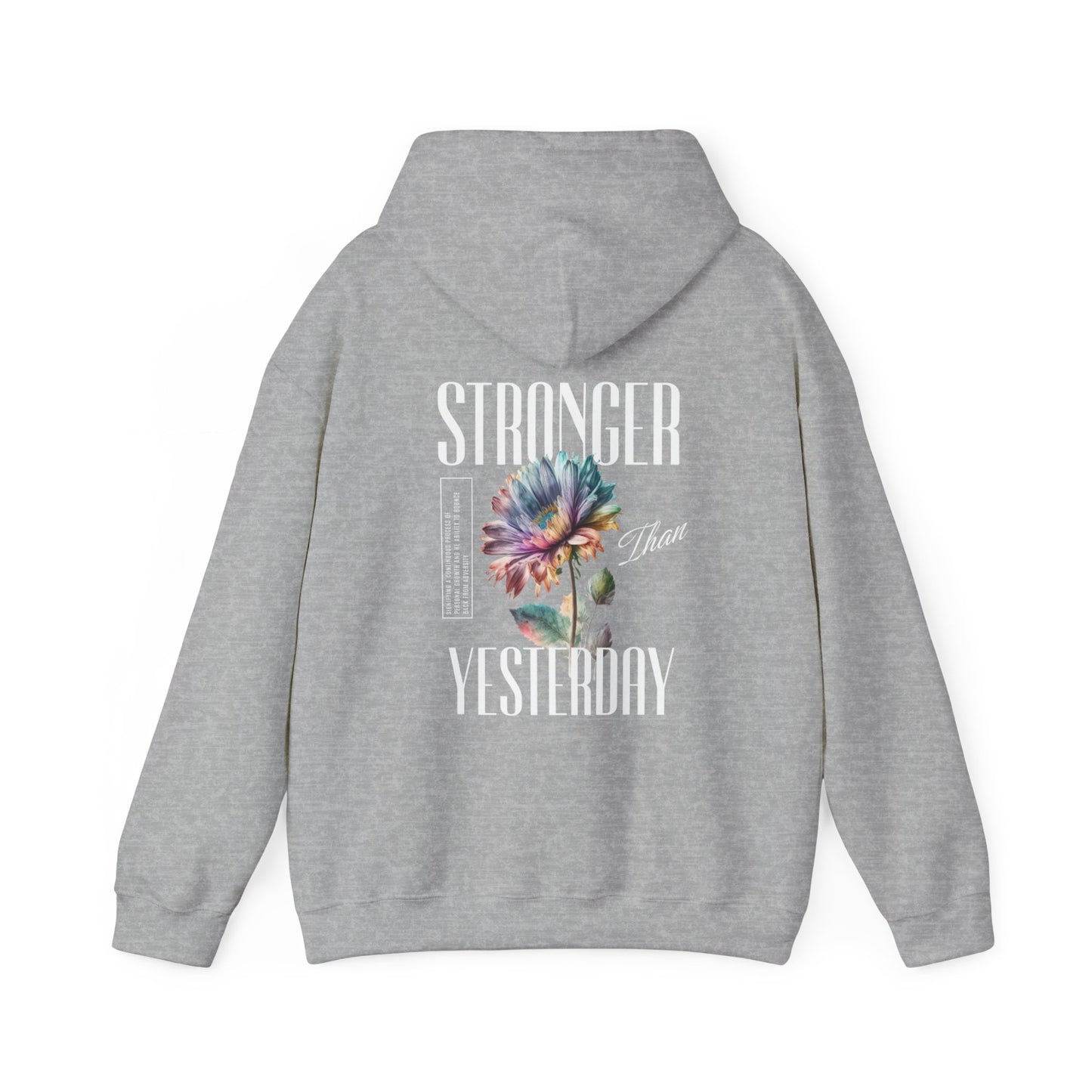 Unisex Heavy Blend™ Hooded Sweatshirt - Stronger Than Yesterday