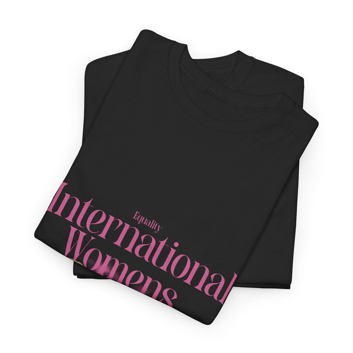 Heavy Cotton Tee - International Womens Day