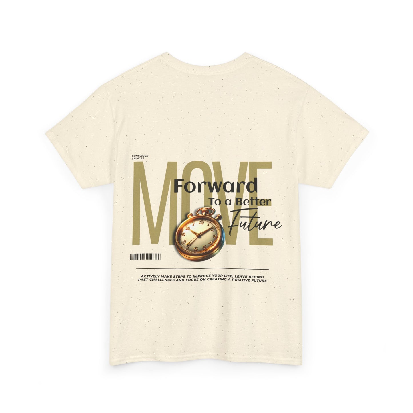 Unisex Heavy Cotton Tee - Move Forward to a Better Future