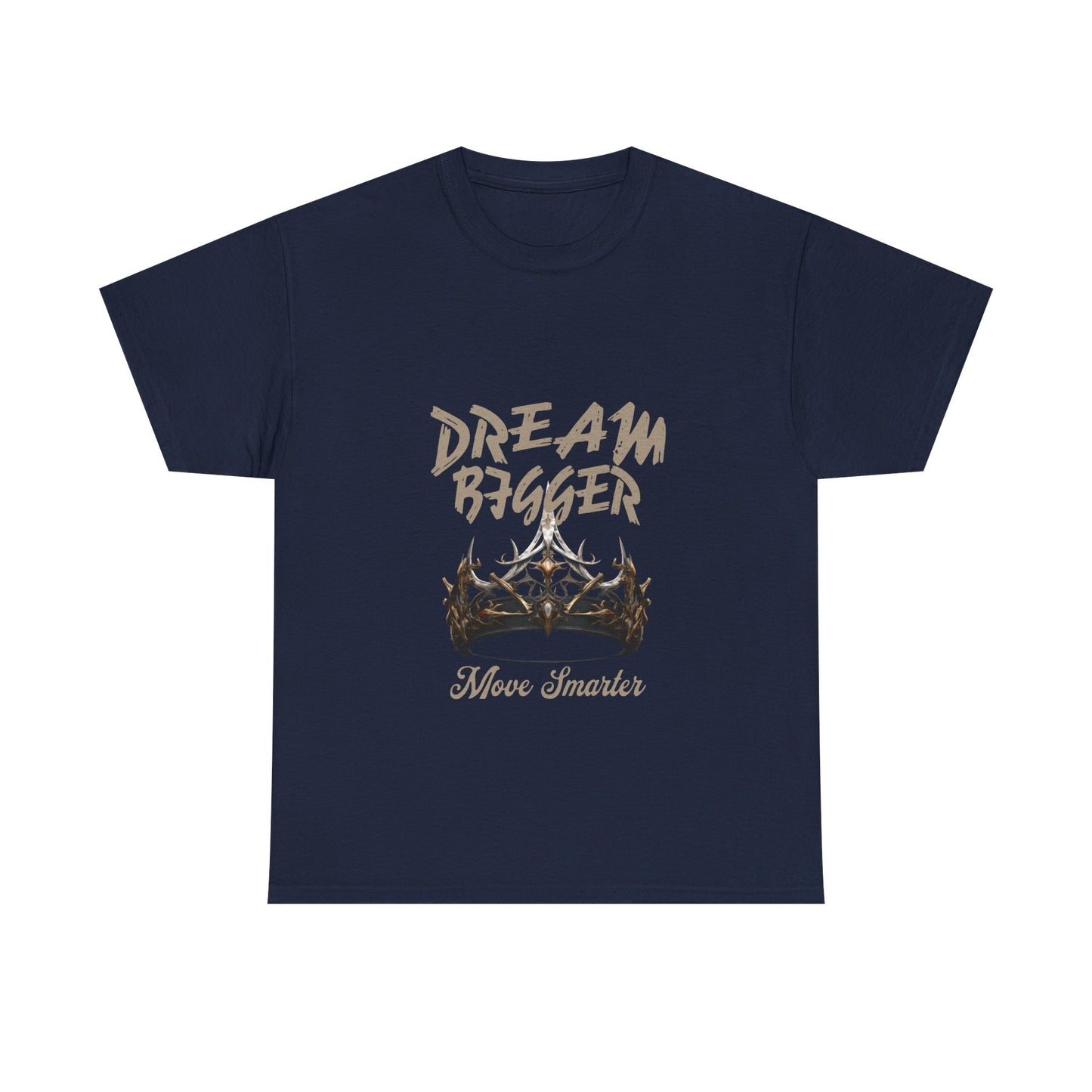 Unisex Heavy Cotton Tee - Dream Bigger, Move Smarter