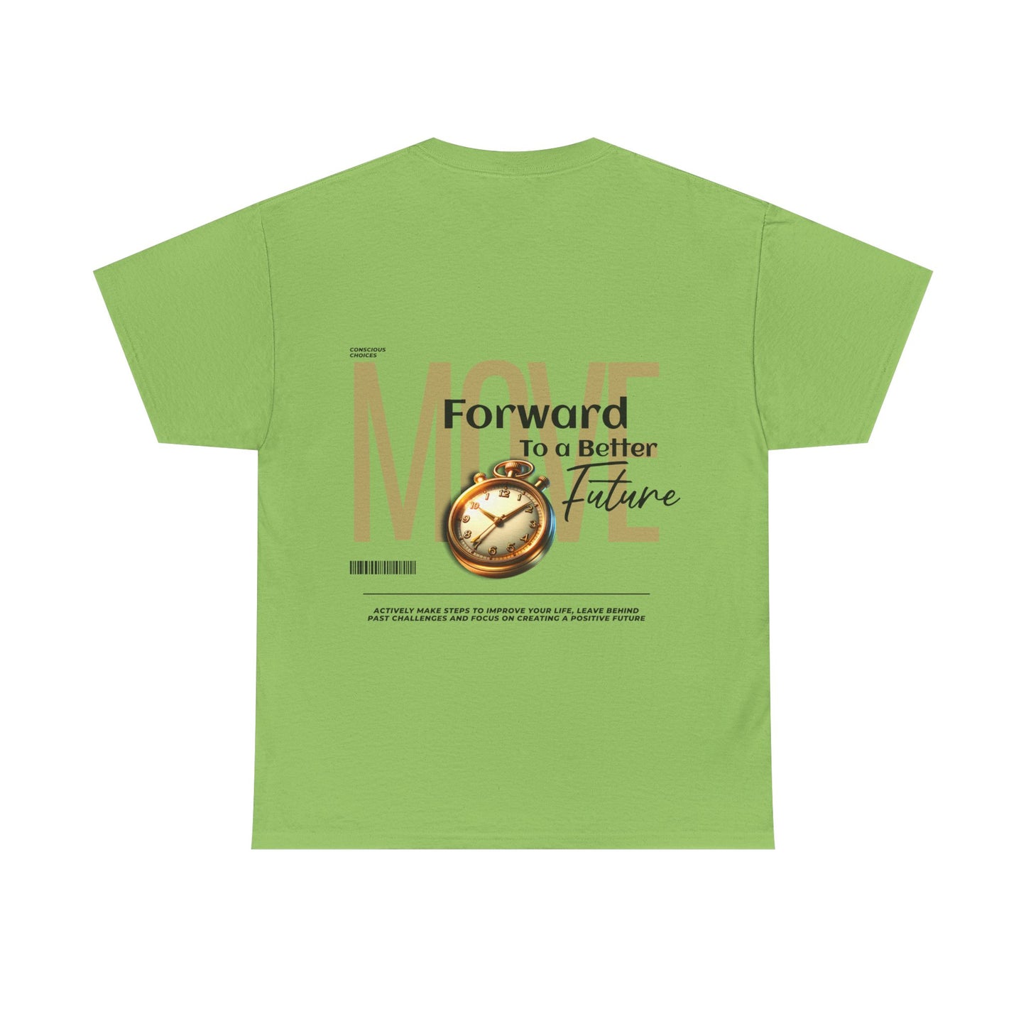 Unisex Heavy Cotton Tee - Move Forward to a Better Future