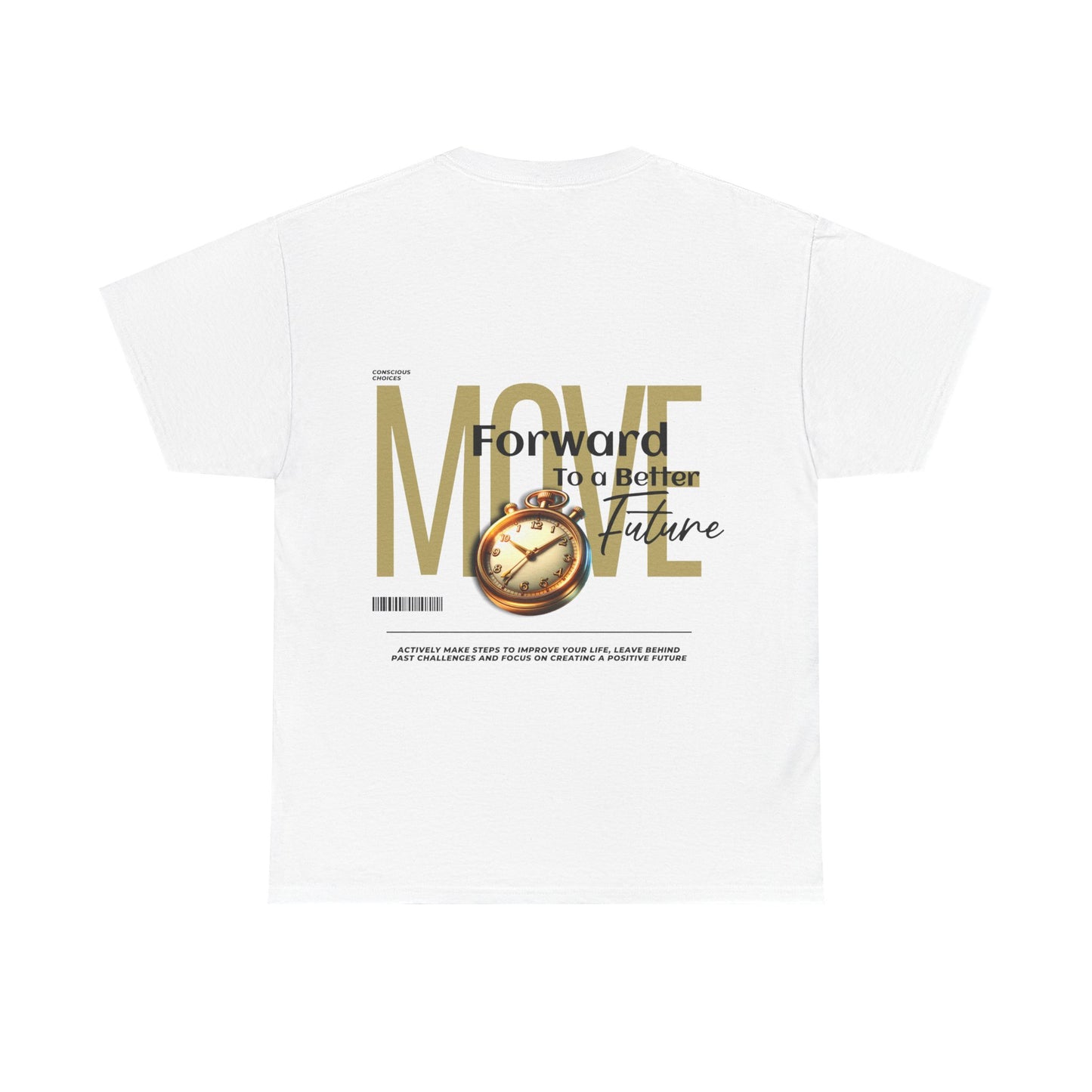 Unisex Heavy Cotton Tee - Move Forward to a Better Future