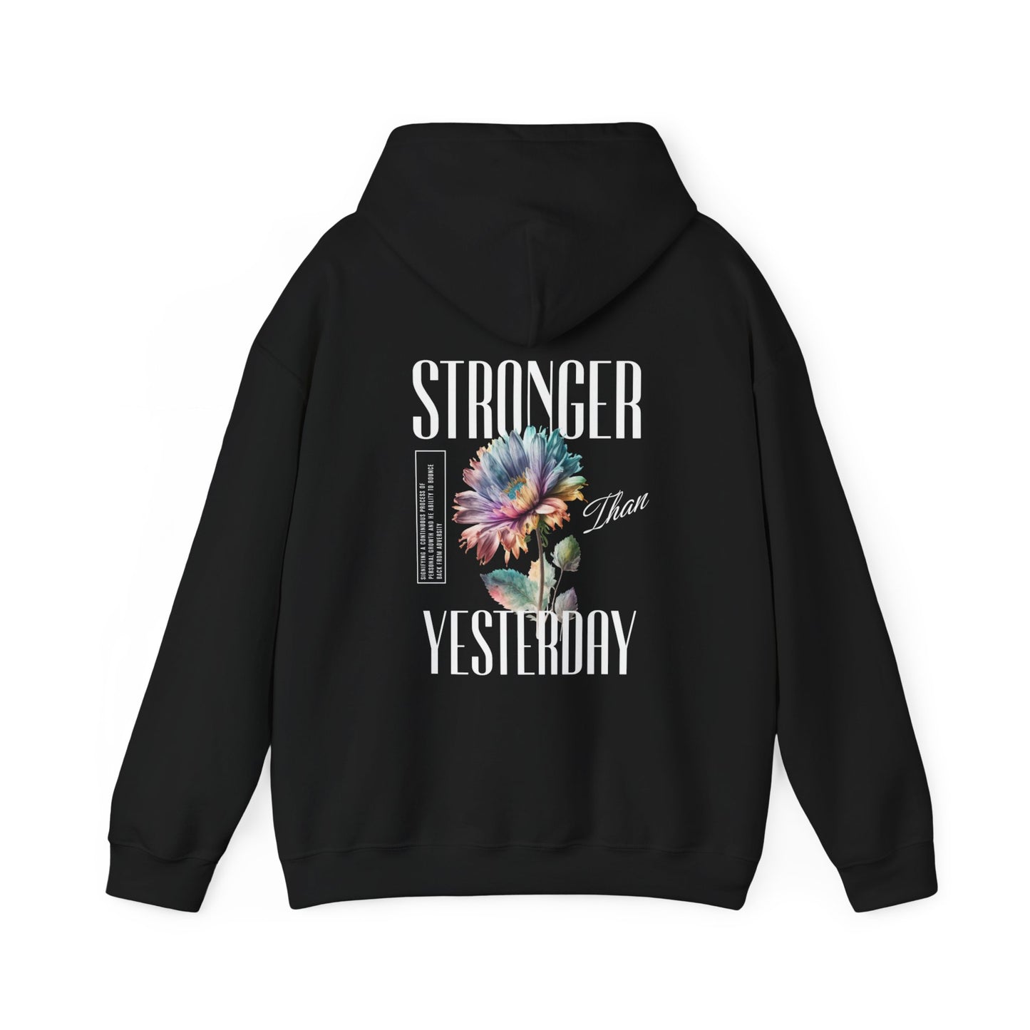 Unisex Heavy Blend™ Hooded Sweatshirt - Stronger Than Yesterday